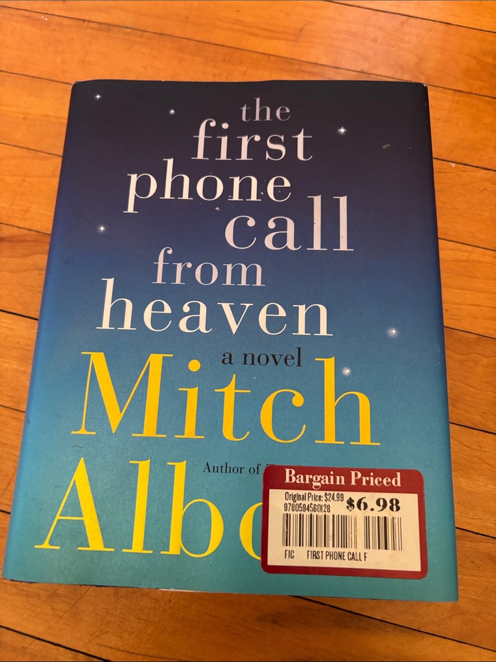 The First Phone Call From Heaven - Hardcover book
